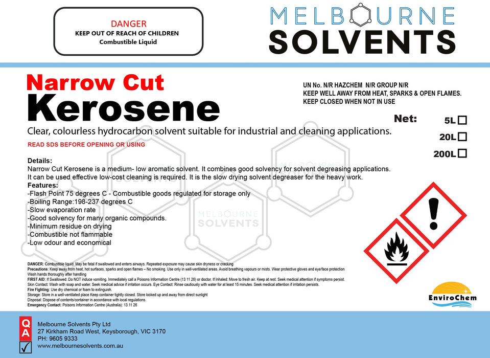 Narrow Cut Kerosene